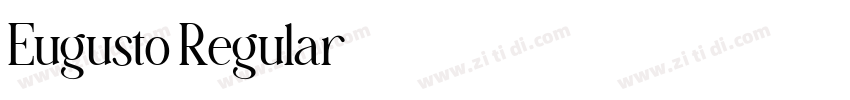 Eugusto Regular字体转换